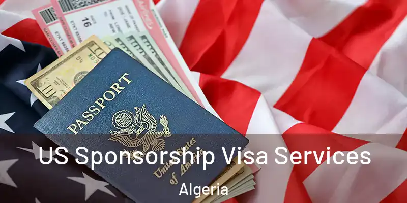  US Sponsorship Visa Services Algeria