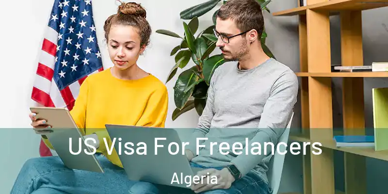  US Visa For Freelancers Algeria